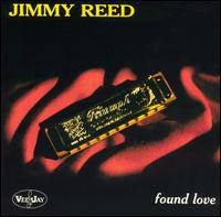 Jimmy Reed : Found Love